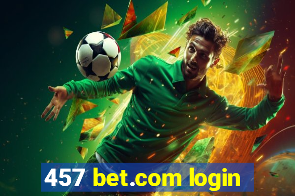 457 bet.com login